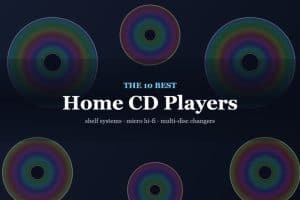 Title card reading The 10 Best Home CD Players over an illustration of six stylised compact discs on a dark blue background