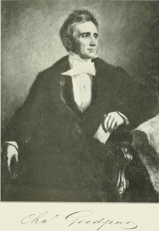 Monochrome plate of a painted portrait of Charles Goodyear, seated in a dark coat and white cravat, with his facsimile signature printed beneath