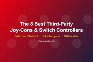 Title card reading The 8 Best Third-Party Joy-Cons and Switch Controllers, Switch and Switch 2, Hall effect picks, 2026 update