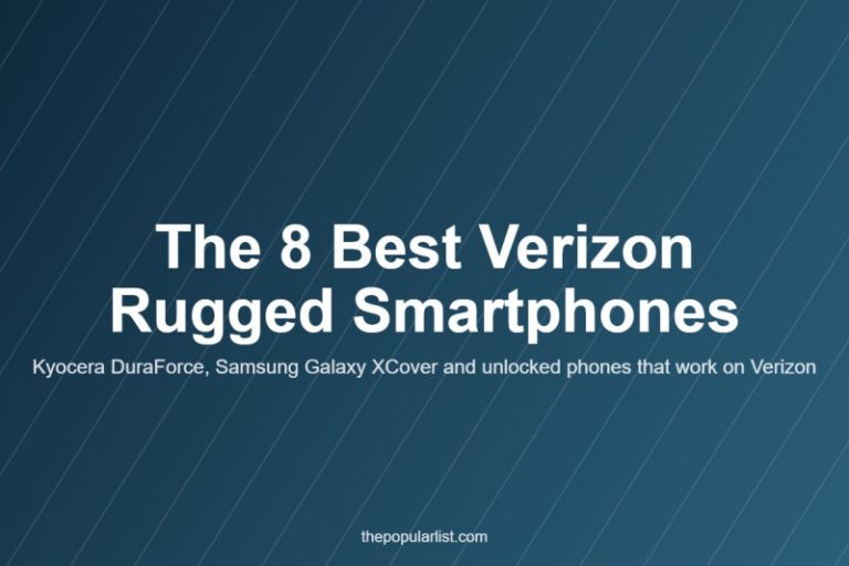 Title card: The 8 Best Verizon Rugged Smartphones in 2026, with Kyocera DuraForce, Samsung Galaxy XCover and unlocked phones that work on Verizon