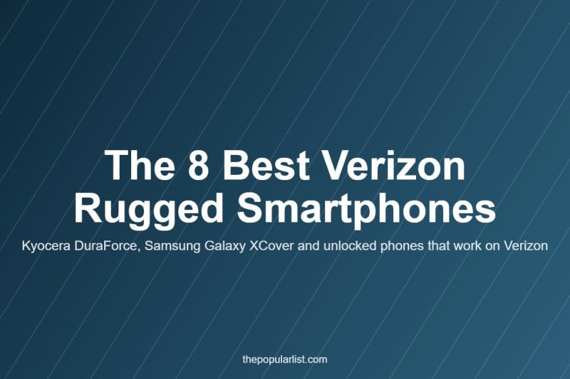 Title card: The 8 Best Verizon Rugged Smartphones in 2026, with Kyocera DuraForce, Samsung Galaxy XCover and unlocked phones that work on Verizon