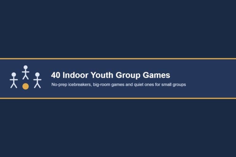 Title card reading 40 Indoor Youth Group Games with three stick figures around a ball on a navy background