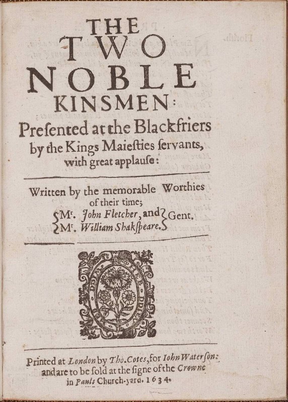 Title page of the 1634 quarto of The Two Noble Kinsmen by John Fletcher and William Shakespeare